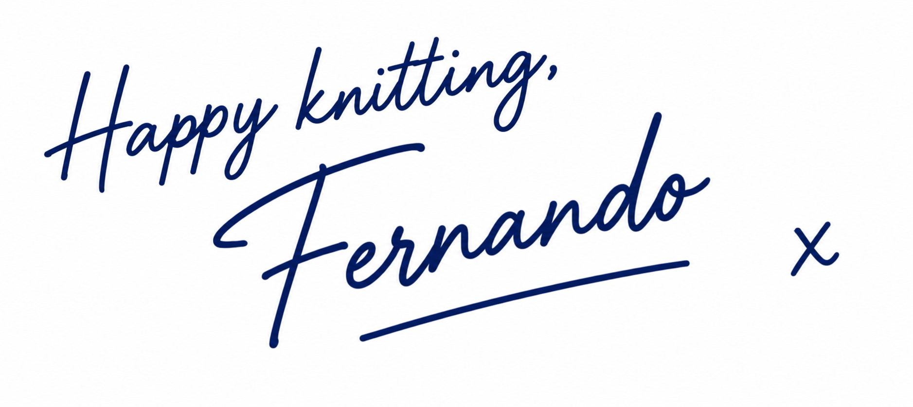 Happy knitting, Fernando